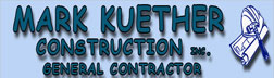 Mark Kuether Construction